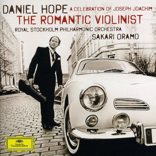 Hope / Oramo / Royal Stockholm Philharmonic Orch: Romantic Violinist: Celebration of Joseph Joachim