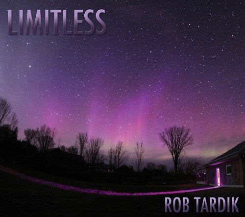 Tardik, Rob: Limitless