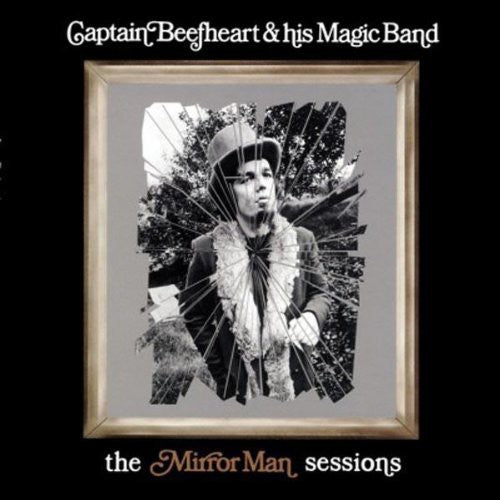 Captain Beefheart: Mirrorman Sessions