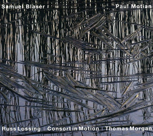 Blaser, Samuel / Motian, Paul: Consort in Motion