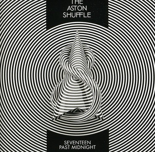 Shuffle, Aston: Seventeen Past Midnight