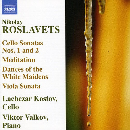 Roslavets / Kostov / Valkov: Works for Cello & Piano