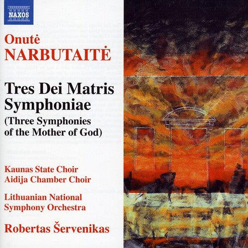 Narbutaite / Lnso / Servenikas: Three Marian Symphonies