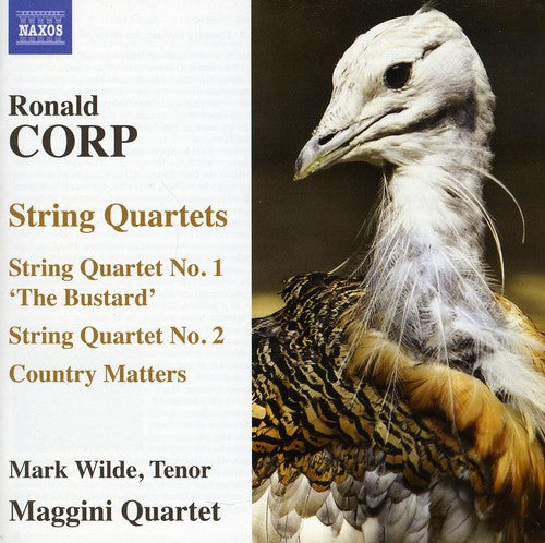 Corp / Wilde / Maggini Quartet: String Quartets 1 & 2