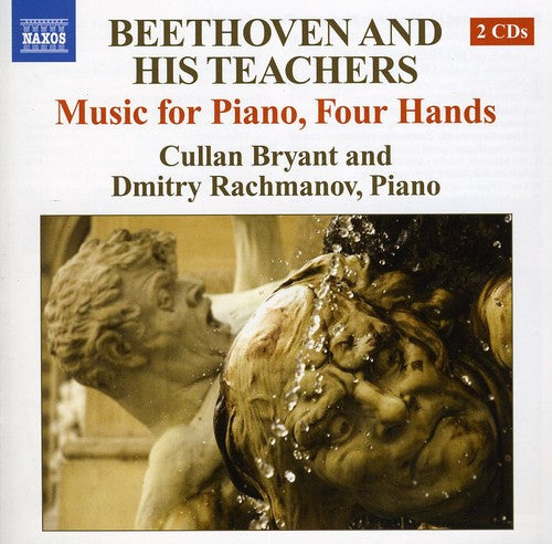 Beethoven / Bryant / Rachmanonoff / Ferrante: Beethoven & His Teachers: Music for Piano