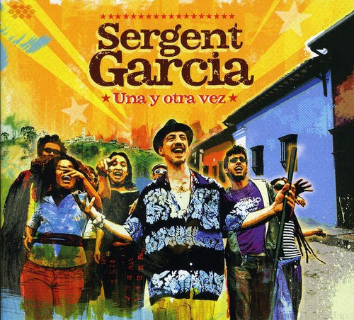 Sergent Garcia: Una y Otra Vez