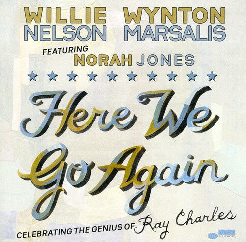 Nelson, Willie / Marsalis, Wyton / Jones, Norah: Here We Go Again