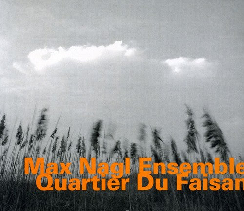 Nagl, Max: Quartier Du Faisan