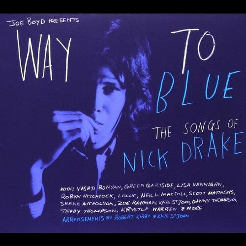 Drake, Nick: Way to Blue: The Songs of Nick Drake