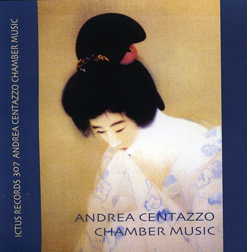 Centazzo, Andrea: Chamber Music