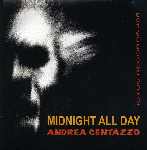 Centazzo, Andrea: Midnight All Day