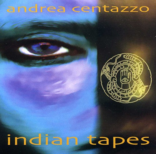 Centazzo, Andrea: Indian Tapes