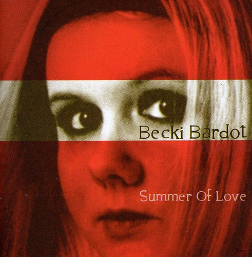 Bardot, Becki: Summer of Love