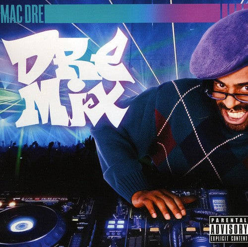 Mac Dre: Dre Mix