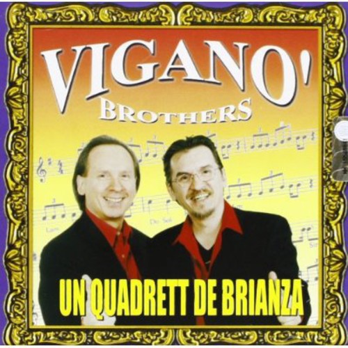 Vigano Brothers: Un Quartet de Brianza