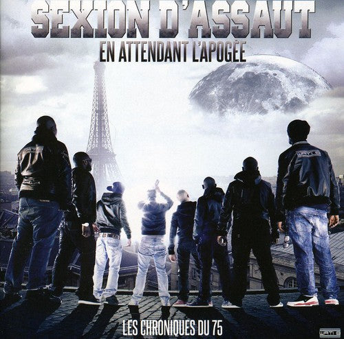 Sexion Dassaut: Les Chroniques Du 75 en Attendant Lapo