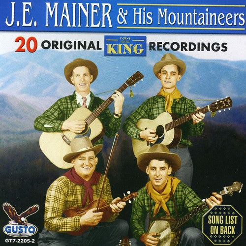 Mainer, Je & His Mountaineers: 20 Original King Recordings