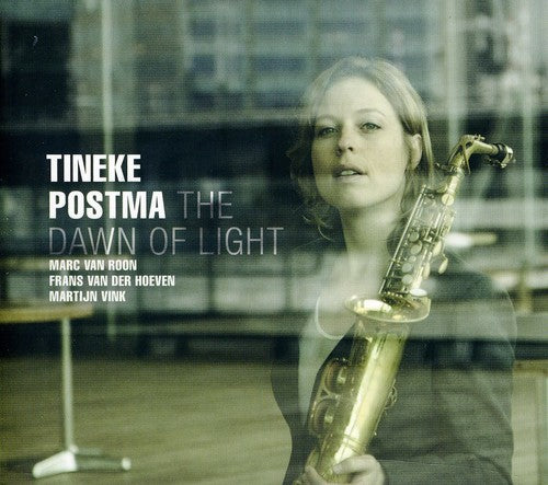 Postma, Tineke: The Dawn Of Light