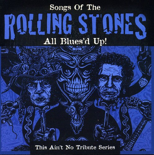 All Bluesd Up: Songs of the Rolling Stones / Var: All Bluesd Up: Songs Of The Rolling Stones