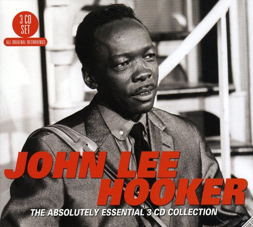 Hooker, John Lee: Absolutely Essential 3 CD Collection