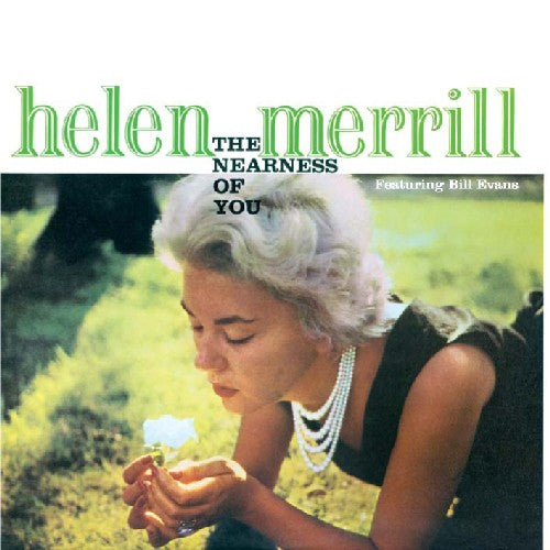 Merrill, Helen: Nearness of You / Youve Got Date with the Blues