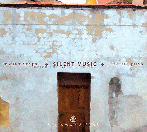 Mompou / Lin, Jenny: Silent Music