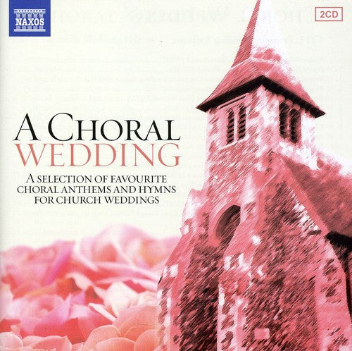 Choral Wedding / Various: Choral Wedding / Various