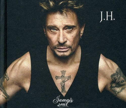 Hallyday, Johnny: Jemais Seul