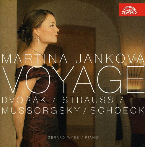 Jankova / Mussorgsky / Strauss / Dvorak / Wyss: Voyage