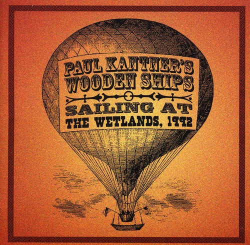 Paul Kantners Wooden Ships: Sailing at Wetlands