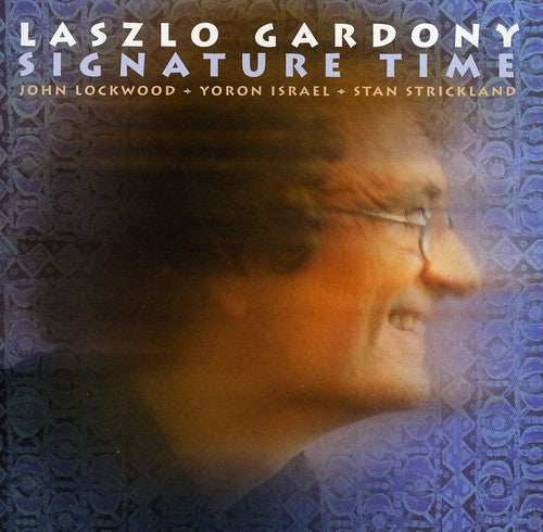 Gardony, Laszlo: Signature Time