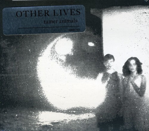 Other Lives: Tamer Animals