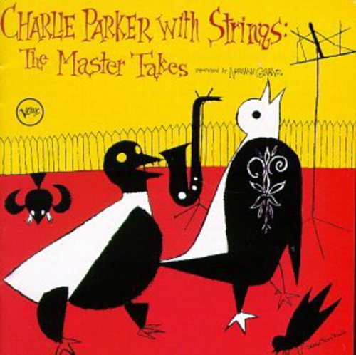 Parker, Charlie: With Strings: Master Takes