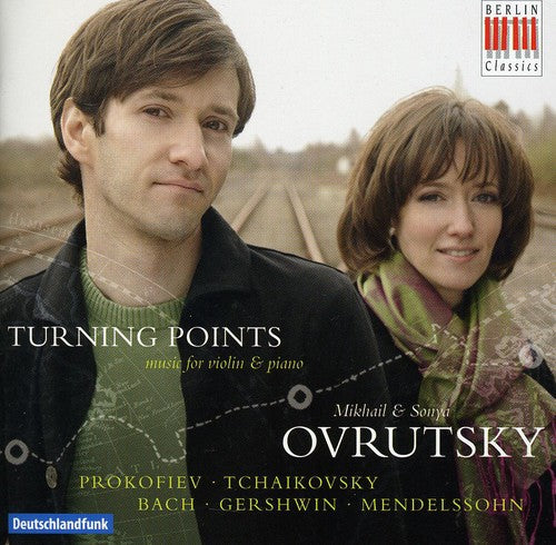 Ovrutsky / Bach, J.S. / Prokofiev / Gershwin: Turning Points