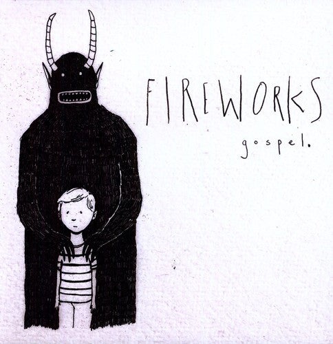 Fireworks: Gospel