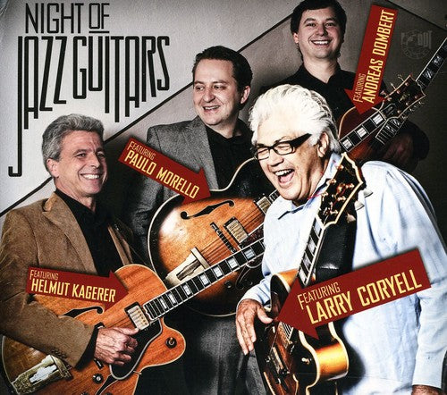 Coryell / Morello / Kagerer / Dombert: Night of Jazz Guitars