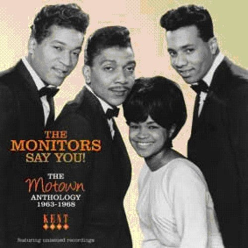 Monitors: Say You: Motown Anthology 1963 - 1968