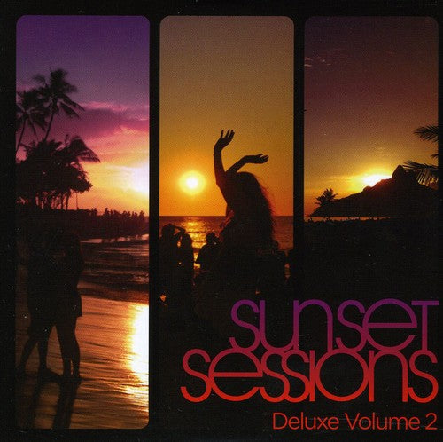 Sunset Sessions Deluxe 2 / Various: Sunset Sessions Deluxe 2 / Various