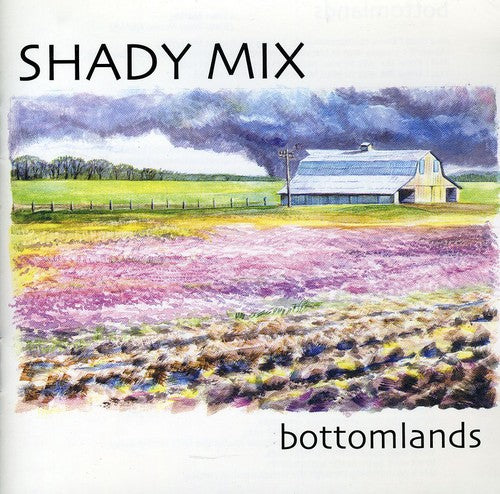 Shady Mix: Bottomlands