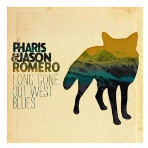 Romero, Pharis & Jason: Long Gone Out West Blues