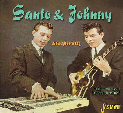 Santo & Johnny: First Two Stereo Albums