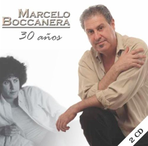 Boccanera, Marcelo: 30 Anos