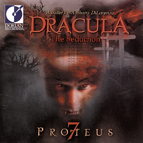 Dilorenzo / Proteus 7: Dracula the Seduction-Ballet S
