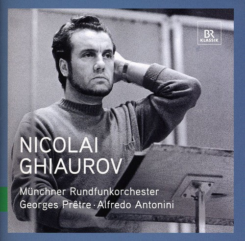 Ghiaurov, Nikolai / Mro / Pretre / Antonini: Great Singers Live - Nicolai Ghiaurov