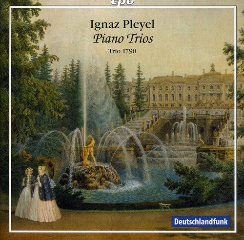 Pleyel / Trio 1790: Piano Trios