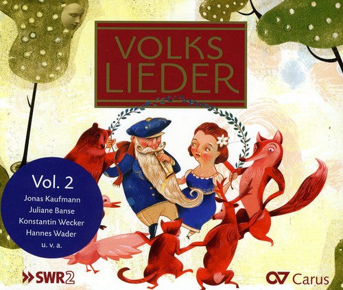 Kaufmann / Schultze / Mauch / Ruf / Busch / Wader: Volkslieder (German Folk Songs) 2