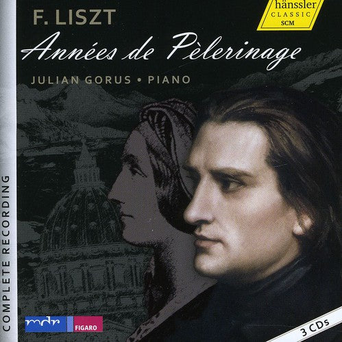 Liszt / Gorus: Annees de Pelerinage