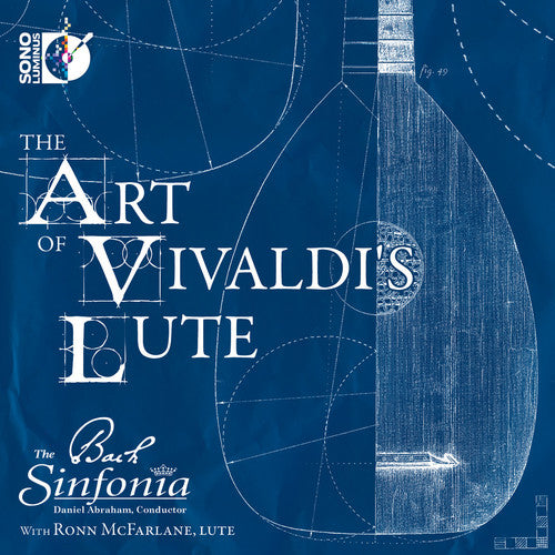 Vivaldi / Bach Sinfonia / Abraham / McFarlane: Art of Vivaldis Lute