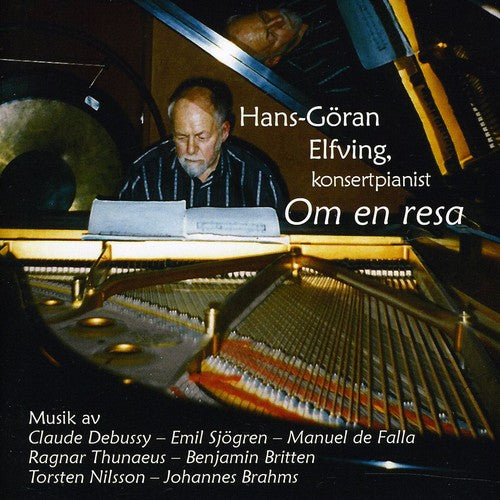 Goran Elfving, Hans: Konsertpianist: Om en Resa