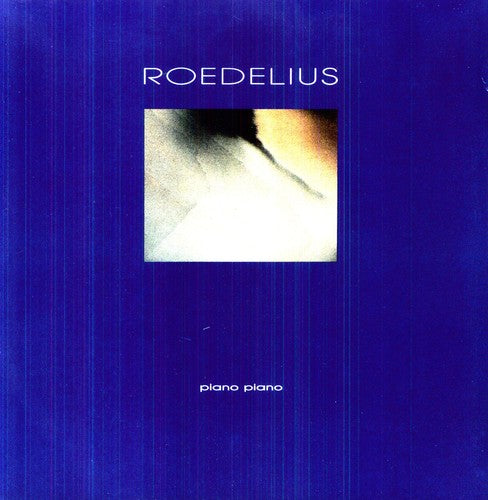 Roedelius: Piano Piano